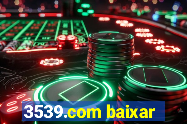 3539.com baixar